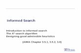 Artificial intelligence 1: informed search - Penn …cis391/Lectures/informed-search-I.pdfInformed Search Introduction to informed search ... (A great site for practical AI & game