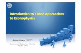 Introduction to Three Approaches - ScienceNet.cnblog.sciencenet.cn/upload/blog/file/2010/8/20108261916125753.pdf · Introduction to Three Approaches ... economy as a collection of