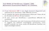 Test MABC di Henderson, Sugden, 1992 Movement …sfp.unical.it/modulistica/4.Movement ABC_1.pdf · operatori sanitari: pediatri, neuropediatri, fisioterapisti, terapisti occupazionali