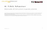 K-TAG Master - Total Car Diagnostics | OBD Scan Tools ... Versione 1.0 Termine Spiegazione Firmware Programma integrato nello strumento che ne consente il funzionamento. ID (Identificazione)