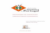 PROGRAMA DE EXERCÍCIOS OBRIGATÓRIOS … Federação de Ginástica de Portugal Programa de Exercícios Obrigatórios GAF Informações gerais O Programa de Exercícios Obrigatórios
