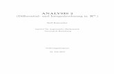 ANALYSIS 2 (Diﬀerential- und Integralrechnung in Rnlehre/notes/ana2/analysis2.pdf · ANALYSIS 2 (Diﬀerential- und Integralrechnung in Rn) Rolf Rannacher Institut fur Angewandte