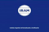 Qué es IRAM? - idits.org.ar · baliza identificatoria (IRAM 10005 parte 2) que indique en el extremo superior derecho la aptitud de la carga y si es utilizable ... norma IRAM 3517-2