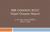 IEEE COMSOC RCCC Taipei Chapter Report Comsoc/Chapters/RCCC/AP/2017...Pi-Cheng Hsiu Associate Researcher. Academia Sinica C.-C. Cheng and P.-C. Hsiu, “Extend Your Journey: Considering