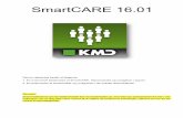 SmartCARE 16 - delt.hjoerring.dkdelt.hjoerring.dk/Caredok/Undervisning/SmartCARE manual 2016.pdf · 4 1. SmartCARE SmartCARE er udviklet som en app. Det vil sige at SmartCARE app’en
