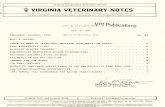 VIRGINIA VETERINARY NOTES THERE IS HORE TO VETERINARY MEDICINE THAN MEETS THE ANIMAL The challenge of medical or surgical cases is the driving force that makes veterinary medicine