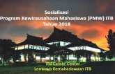 Sosialisasi Program Kewirausahaan Mahasiswa (PMW) … · proposal PMW Start Up sebelumnya. 5. Scale up HARUS dijalankan secara per KELOMPOK. 1 KELOMPOK terdiri dari ... 23-24 Feb
