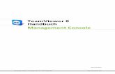 TeamViewer 8 Handbuch - Management Console · Import von TeamViewer Manager-Daten. 1.2 Über das Handbuch Dieses Handbuch beschreibt die wichtigsten Funktionen bei der Arbeit mit