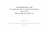 Formulaire de Contrat de Construction sous le Don de la … Générales (CG) Notes sur les Conditions Générales Les Conditions du Contrat sont composées de deux sections : (a) Conditions