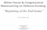 White House & Congressional Maneuvering on Defense Funding ... · White House & Congressional Maneuvering on Defense Funding: McAleese & Associates, ... USMC is on steady decline.