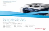 Xerox WorkCentre 5325 / 5330 / 5335 - Product Support and ...download.support.xerox.com/pub/docs/WC53XX/userdocs/any-os/es/u… · Xerox ® WorkCentre ® 5325 / 5330 / 5335 User Guide
