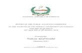 NATIONAL ASSEMBLY OF PAKISTAN · NATIONAL ASSEMBLY OF PAKISTAN REPORT OF THE PUBLIC ACCOUNTS COMMITTEE ON THE ACCOUNTS OF THE FEDERAL GOVERNMENT OF PAKISTAN FOR THE YEAR 2006-07 (25th