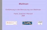 Mailman - FernUniversität in Hagen · The list administrator email addresses. Multiple administrator addresses, each on separate line is okay. Mailman - Moderator(en)