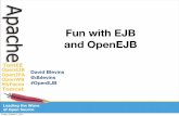 Fun with EJB and OpenEJB - Apache TomEEtomee.apache.org/.../2011_JavaOne_Fun_with_EJB_3_1_and_OpenEJ… · Fun with EJB and OpenEJB David Blevins @dblevins #OpenEJB Friday, October