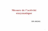Mesure de l’activité enzymatique - univ.ency-education.comuniv.ency-education.com/uploads/1/3/1/0/13102001/pharm2an16_bioch... · Mesure de l’activité enzymatique Il est difficile