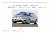 Monteringsvejledning for AP800 til Chevrolet Epica 2007 ...asmarketing.vis1.dk/f/f1/AP800-Chevrolet-Epica-orgratbetj.pdf · Monteringsvejledning AP800 / Original betjening Chevrolet