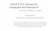 ECE/CS 757: Advanced Computer Architecture IIece757.ece.wisc.edu/lect01-intro.pdf · ECE/CS 757: Advanced Computer Architecture II ... Lecture notes based on slides created by John