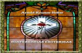 Arnold Krumm-Heller – Conferencias esotéricas - iglisaw.comiglisaw.com/docs/libros_espanol/krumm_heller/kh_conferencias... · marcar el camino que he seguido desde mis primeros
