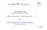 Standards of Practice for - CTRA – Canadian Therapeutic ... · SUMMARY OF STANDARDS OF PRACTICE ... was developed from Standards of Practice for ... recreation therapy service delivery,
