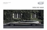 Prijslijst Nieuwe Volvo V60 modeljaar 2019 · VOLVO V60 3 Aangezien u uw tijd grotendeels in de bestuurdersstoel van uw Volvo doorbrengt, hebben we een schitterende ruimte rondom