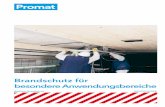 Brandschutz für besondere Anwendungsbereiche - promat.ch · 9-4 Promat AG · Switzerland • Telefon 052 320 94 00 · Fax 052 320 94 02 • E-Mail office@promat.ch · Internet 10.17