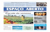 Editorial Pacote de veneno - jornalespacoaberto.comjornalespacoaberto.com/datafiles/edicoes/100/jornal.pdf · morte lenta e dolorosa. ... dos Bandeirantes, Marcio França (PSB). Ex-prefeito