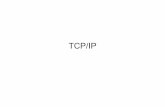 TCP/IP - musaatas.siirt.edu.trmusaatas.siirt.edu.tr/WEB/dersNotlari/tcpip.pdf · • Bağlantısız bir internet servisinin dayanıklılığıyüksektir. • Bağlantısız bir internet