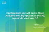 Configuración de NAT en los Cisco Adaptive Security ... · ¿Qué tan familiarizado está con el ... (inside,dmz) source dynamic red ... • Comprobaremos la configuración mediante