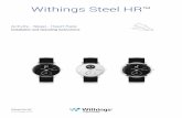 Activity - Sleep - Heart Rate - Nokia · Withings Steel HR™ v1.0 | October, 2016 Withings Steel HR™ Activity - Sleep - Heart Rate Installation and Operating Instructions