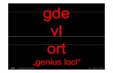 „genius loci genius loci“ - ia-kl.deia-kl.de/wp-content/uploads/2012/07/gde_vl2-ORT.pdf · quellen + vertiefung vl ort: _genius loci christian norberg schulz _vom objekt zum raum
