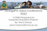 OmegaPS Users Conference 2012 - pennantplc.co.uk · OmegaPS Users Conference 2012 . Overview •1: ... (FDM) •Army: Central Data Management ... –SAP feature for Config Mngt