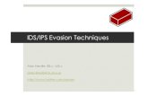 IDS/IPS Evasion Techniques - Redbrickanev/IDS_IPS_Evasion_Techniques.pdf · Agenda Intrusion Detection System (IDS) Intrusion Prevention System (IPS) Alan Neville, March 2012 Information
