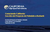 Conectando California: Sección del Proyecto de Palmdale a ... · Informe Preliminar Ambiental sobre el Estudio de Tres Alternativas » Desarrollo del Informe del Análisis de ...