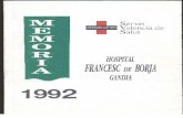 1992 memorias/MEMORIA1992.pdf · Plentilla de Personal del Hospital y del Centro de Especial Ecoúlica Relación de Inversiones de IOS de actividad asistencial Actividad Asistencial