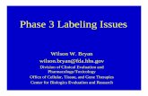 Phase 3 Labeling Issues - annualmeeting.asgct.organnualmeeting.asgct.org/.../docs/SessionVI-27-WilsonBryan.pdf3 Labeling Issues • Content – Highlights – Dosage and Administration