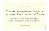 Content Management Systeme in Lehre, Forschung und …whorstmann/eprints/fhp.pdf · Content Management Systeme ... The XML CMS--Tonic--Tools for Organizations--TopDog CMS--TransferCM--Travail