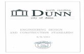 CITY OF DUNN · CITY OF DUNN ENGINEERING DESIGN ... SUBGRADE - That portion of the roadbed prepared as a foundation for the pavement structure. CITY – The City of Dunn, ...
