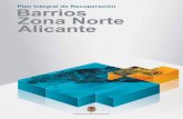 Plan Integral de Recuperación de los Barrios Zona Norte · ˘ˇ˘ & ˚ ’ (ˆ ˚ ) ˙ ˙˚ ˙˚ ˘ˇ˘ˇ˘ , - & ˜’ , . / ˙ *˛ + ˘ˇ˘ˇˆ- ˛ ˜ ˆ˚ ˜ 0* ˇ ! % ˘˙ ...