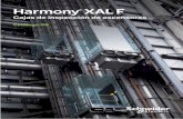 Harmony XAL F · 2 Presentación Las cajas de inspección de ascensores XAL F están diseñadas para las operaciones de mantenimiento del ascensor. Hay tres tipos de cajas disponibles: