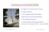 Introduction to the Standard Model - School of …pgl/talks/PITP_1(PL).pdf · Introduction to the Standard Model Origins of the Electroweak Theory ... Interactions ,group, representations,