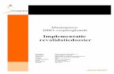 Implementatie revalidatiedossier - zicsevagram.nl · implementatie en behoud van het revalidatiedossier. ... ook de strategie is bepaald. ... Kenmerken van een succesvolle innovatie