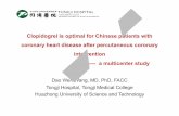 Clopidogrel is optimal for Chinese patients with … · rs6809699 c.36G>T C>A cds-synon 0.186 0.186 PEAR1 rs12566888 G>T intron region 0.298 0.046 rs12041331 G>A intron region 0.314