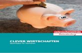 Clever WirtsChaften - masgf.brandenburg.de · Dazu haben wir diese Broschüre „Clever wirtschaften“ entwickelt. Sie wurde im Rahmen des ... test“ der Stiftung Warentest oder