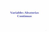 Variables Aleatorias Continuas - mat.uda.cl · Para una variable aleatoria continua disponemos de un conjunto no numerable de valores. No es posible definir una probabilidad para