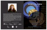 REBECCA HORNglowingcore-rebeccahorn.com/wp-content/.../2015/03/Hojade-de-Sala.pdf · El arte de Rebecca Horn nos entrega inquietantes ... Es el vaciado en hierro de una ... Després