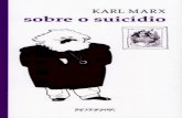 Sobre o suicídio - movaut.netmovaut.net/livro/Marx - Sobre o Suicídio (Boitempo).pdf · Karl Marx sobre o suicídio Tradução ... normas editoriais da Boitempo –, na medida em