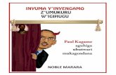 Inside Out of real Paul Kagame from his former bodyguard · BEHIND THE PRESIDENTIAL CURTAIN NOBLE MARARA Inside Out of real Paul Kagame from his former bodyguard