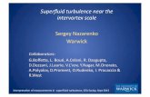Superﬂuid1turbulence1near1the1 intervortexscale …iramis.cea.fr/Pisp/berengere.dubrulle/workshop/QTI/Talks/Nazarenko.pdf · SHREK – FeliSia campaign: SuperFluid Helium Turbulence