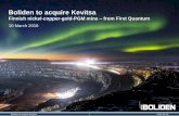 Boliden to acquire Kevitsa - Boliden – Metals for … · Boliden to acquire Kevitsa ... Boliden does not undertake any obligation to correct or update the information or any statements