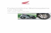 Fortschrittliche Bremssysteme von Honda€¦ · Honda: Sicherheitstechnologie für den Menschen. Honda ist Weltmarktführer bei Motorrädern, einer der größten Automobilherstel-ler,